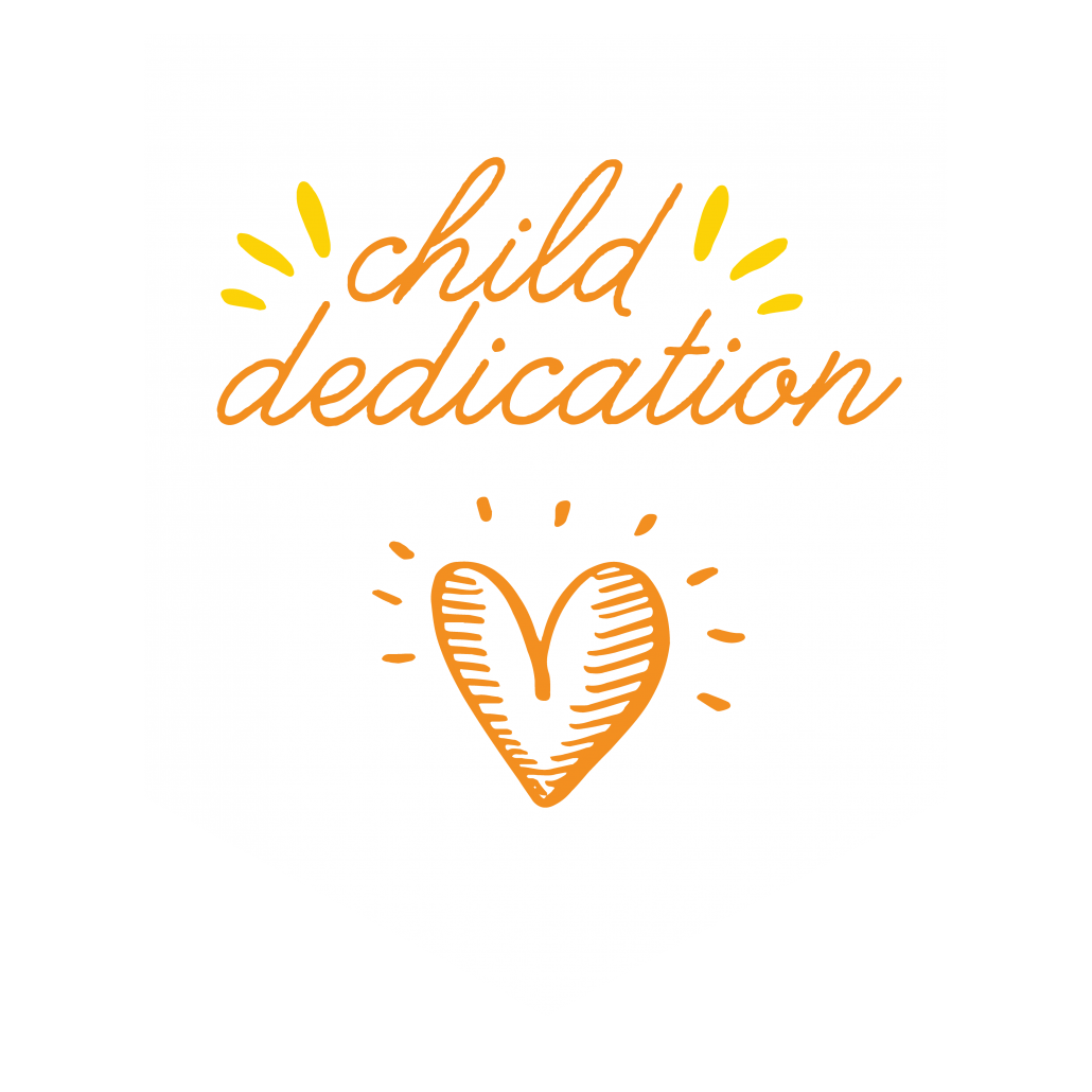 A white background with a cartoon orange heart and the text, "child dedication."